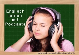 Mit Podcasts Englisch lernen. - Fremdsprachen leicht lernen