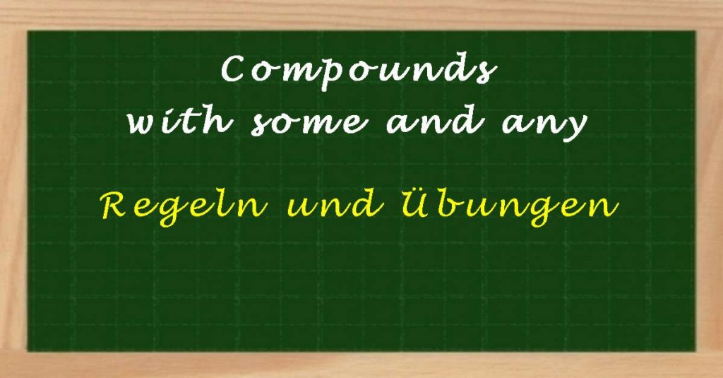 compounds with some and any